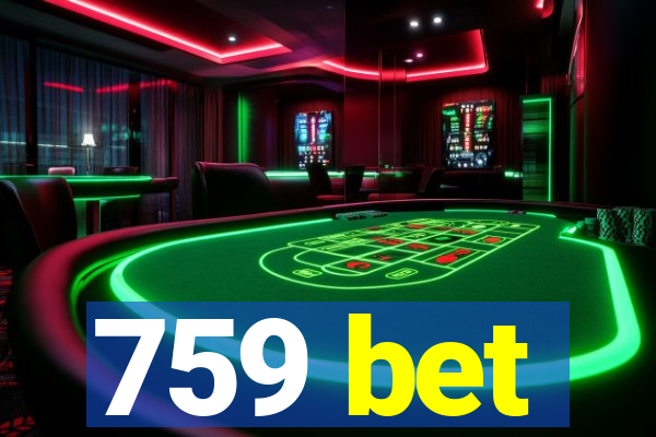 759 bet